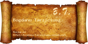 Bogdanu Tarziciusz névjegykártya